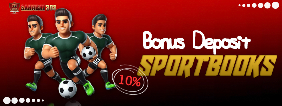 BONUS DEPOSIT SPORT 10%