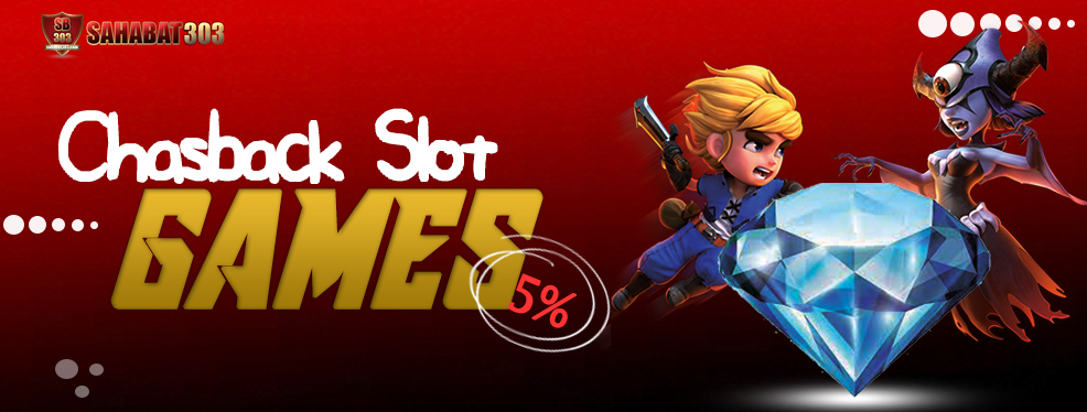 CASHBACK SLOT GAMES